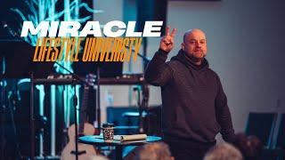 Miracle Lifestyle University | Brian Essary (Part 4 - Wednesday Night)