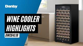 Danby Wine Cooler Highlight Video - DWC94L1B