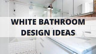 White Bathroom Design Ideas - MyHome Design + Remodeling