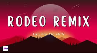 Rodeo Remix 1 Hour - Lah Pat, Flo Milli