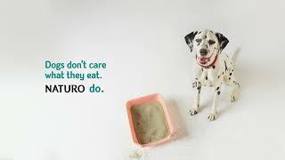 Dogs don't care what they eat, Naturo Do