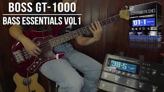 Boss GT-1000 Patches | Bass Essentials vol1 | Playthrough Demo