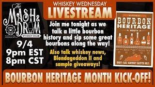 Mash and Drum LIVESTREAM Bourbon Heritage Month Kick-off!