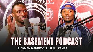 THE BASEMENT POD EP03: Rickman Talks Music, Film, Football, His Fight with Grenade & Family