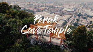 Perak Cave Temple (霹雳洞) Drone Footage