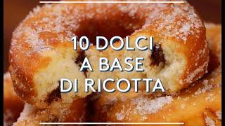 10 DOLCI FACILI A BASE DI RICOTTA [RICETTE FACILI BY AL.TA CUCINA]