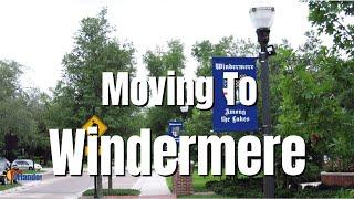 Moving To Windermere, Florida | The Best Place To Live In Orlando Florida?!?!