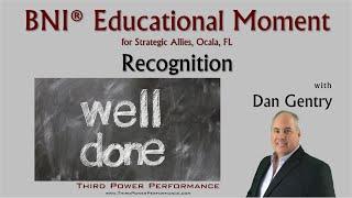 BNI Educational Moment - Recognition