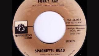 Spaghetti Head - Funky Axe (fast) - 1975