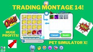 HUGE PROFITS!! | TRADING MONTAGE #14!! | PET SIMULATOR X!!