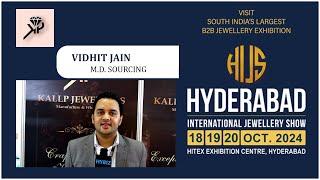 Vidhit Jain | South India's Largest B2B Jewellery Exhibition | HIJS 2024