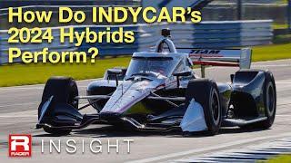 How Do IndyCar's 2024 Hybrids Perform Compared to the Current Cars?