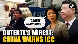 “Double standards…” China warns ICC against ‘politicizing’ Philippines ex-president Duterte’s arrest