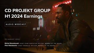 [EN] CD PROJEKT Group H1 2024 earnings conference - audio webcast