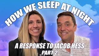 Responding to Jacob Hess' "Biggest Church Lie" Call-Out - Part 2