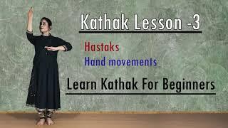 Kathak Dance Lesson -3 || Learn Kathak For Beginners || Hastaks || Himani Saraswat || #tutorial