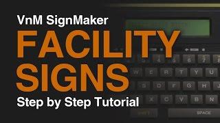 VnM4 SignMaker - Facility Signs