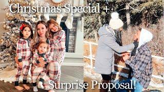 OUR CHRISTMAS SPECIAL + A SURPRISE PROPOSAL!