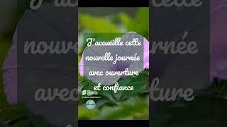 Extraits Méditation guidée du matin - Éveil - affirmations positives 1 à 3 #affirmationspositives