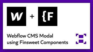 Create a CMS modal in Webflow using Finsweet components