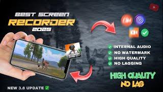BEST NO LAG SCREEN RECORDER FOR ANDROID GAMING 4K SCREEN RECORDING APP FOR ANDROID IN 2025