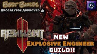 Big Bang Theory - NEW Remnant 2 Explosives Engineer BUILD GUIDE!!