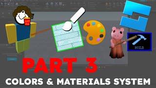 COLOR & MATERIAL System in Roblox Studio *Tutorial* (Piggy Build Mode Tutorial PT. 3)