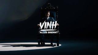 VINH - Alles Brennt (official Video)