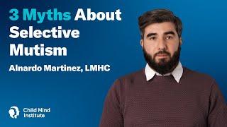 3 Myths about Selective Mutism | Child Mind Institute