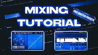 How I Mix and Master My Beats | FL Studio Mixing Tutorial (+ Free Master Presets)