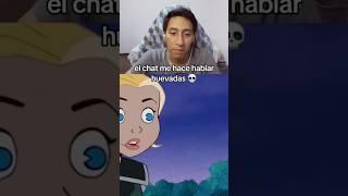 Las cosas que me hace hablar el chat  #humor #perú