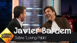 Javier Bardem: "En 'Loving Pablo' el viaje más heavy lo hace Penélope Cruz" - El Hormiguero 3.0