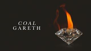 Gareth - Coal (Official Lyric Video)