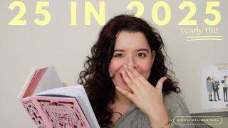 25 Book I want to read in 2025  (Yearly TBR &  my January TBR)