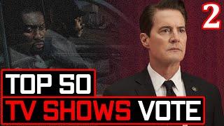 Top 50 TV Shows Part 2 - Mild Fuzz TV Community Vote