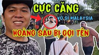 Cực căng lần nay hoàng sáu chạy mất dép .võ sĩ malaysia gọi tên