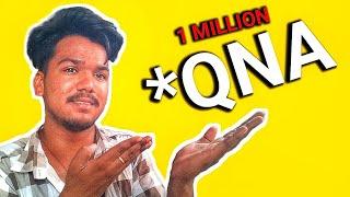 1 MILLION  !! special #QNA