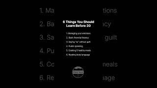 6 Things You Should Learn Before 30