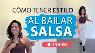 Aprende a tener estilo al BAILAR SALSA | ¡Te enseño cada detalle!