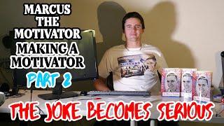 Marcus the Motivator: Making a Motivator Feature Documentary part 2