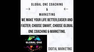 Benefits of Digital Marketing/Global One Coaching & Marketing