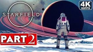 STARFIELD Gameplay Walkthrough Part 2 FULL GAME [4K 60FPS PC ULTRA] - No Commentary