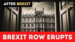 Brexit row erupts | Outside Views UK