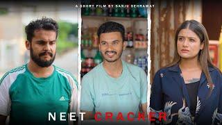 NEET Cracker | Sanju sehrawat 2.0 | Short film