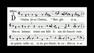 Offertorium: Domine Iesu Christe (Missa pro defunctis)