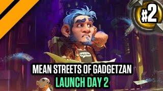 Mean Streets of Gadgetzan - Launch P2