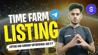 Time farm listing | Time Farm airdrop | Time Farm price prediction | New airdrop Listing