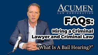 What Is A Bail Hearing?