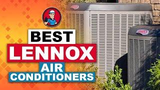 Lennox AC Reviews : Your Guide to the Best Options | HVAC Training 101