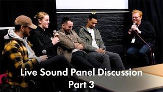 Spirit+ Live Sound Panel Discussion | Part 3